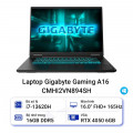 NB Gigabyte Gaming A16 CMHI2VN894SH (Core i7-13620H | 16GB | 1TB | RTX™ 4050 | 16inch FHD+ 165Hz | Win 11 - Chính hãng 