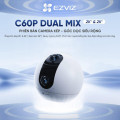 Cam EZVIZ C60p Dual Mix 2K Mắt Kép 3MP+3MP