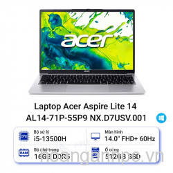 NB Acer Aspire Lite 14 AL14-71P-55P9 NX.D7USV.001 (Intel Core i5-13500H | Intel UHD Graphics | 14 inch FHD+ | 16GB | 512GB | Windows 11 Home SL | Bạc) - Chính hãng